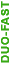 DUO-FAST